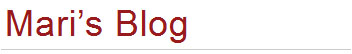 Mari's Blog