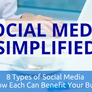 Social Media Simplified - 8 TYPES