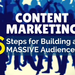Content Marketing 6 Steps