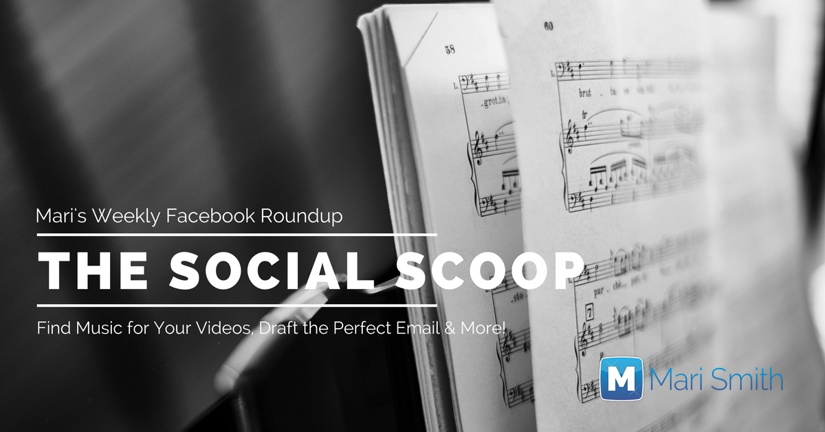 Find Music for Your Videos, Draft the Perfect Email & More: The Social Scoop 10/19/17
