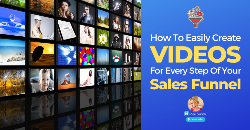 Wave.Video Video Sales Funnel Mari Smith Blog Post