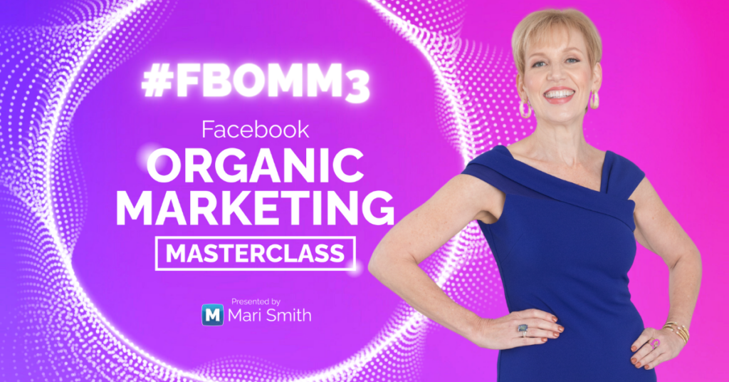fbomm3 facebook organic marketing masterclass